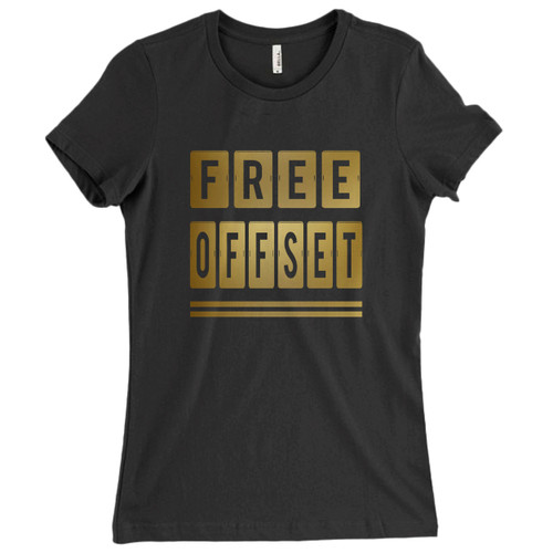 These are Free Offset Women T Shirt that are cute tied to the side or paired with a cardigan or jacket for a more styled look. So comfy and classic, they are sure to make your vacation extra magical.
