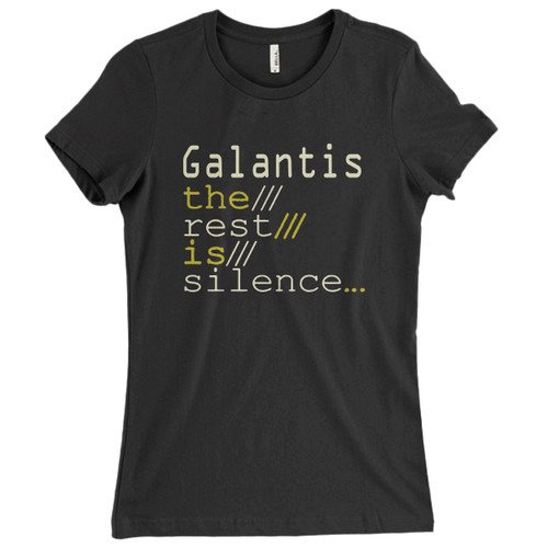These are Galantis The Rest Is Silence Women T Shirt that are cute tied to the side or paired with a cardigan or jacket for a more styled look. So comfy and classic, they are sure to make your vacation extra magical.