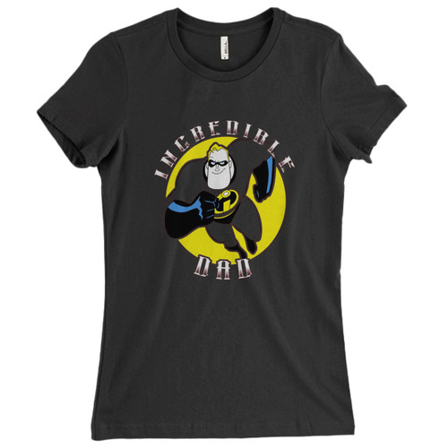 These are Incredible Dad Cover Women T Shirt that are cute tied to the side or paired with a cardigan or jacket for a more styled look. So comfy and classic, they are sure to make your vacation extra magical.