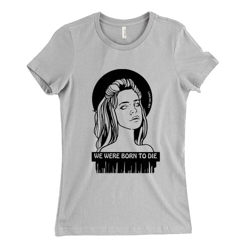 These are Lana Del Rey We Were Born To Die Fan Art Black And White Women T Shirt that are cute tied to the side or paired with a cardigan or jacket for a more styled look. So comfy and classic, they are sure to make your vacation extra magical.