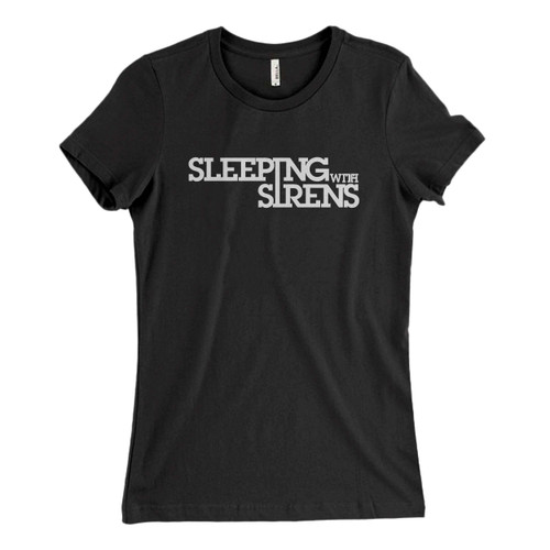 These are Sleeping With Sirens Text Women T Shirt that are cute tied to the side or paired with a cardigan or jacket for a more styled look. So comfy and classic, they are sure to make your vacation extra magical.