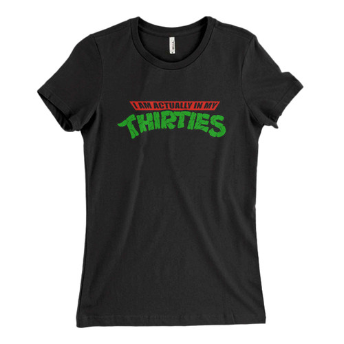 These are Teenage Mutant Ninja Turtle In My Thirties Women T Shirt that are cute tied to the side or paired with a cardigan or jacket for a more styled look. So comfy and classic, they are sure to make your vacation extra magical.