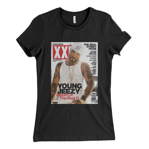 These are Young Jeezy Magazine Return Of The Real G Women T Shirt that are cute tied to the side or paired with a cardigan or jacket for a more styled look. So comfy and classic, they are sure to make your vacation extra magical.