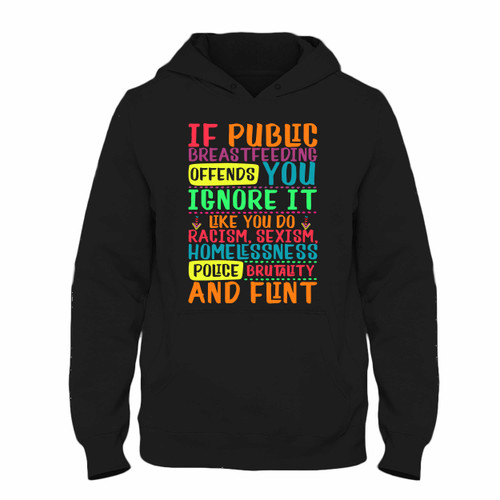 Was created with comfort in mind, this If Public Breastfeeding Offends You Hoodie lighter weight is perfect for any activity. Teams and groups love this hoodie for its affordable price and variety of colors.