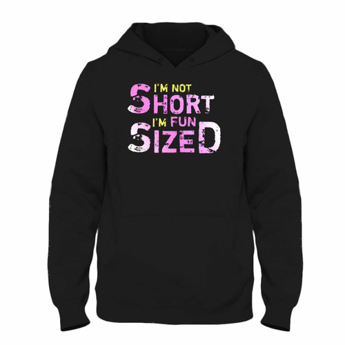 Was created with comfort in mind, this I Am Not Short I Am Fun Sized Hoodie lighter weight is perfect for any activity. Teams and groups love this hoodie for its affordable price and variety of colors.