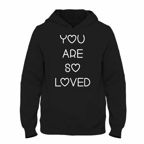 Was created with comfort in mind, this Maroon 5 Quote You Are So Loved Hoodie lighter weight is perfect for any activity. Teams and groups love this hoodie for its affordable price and variety of colors.