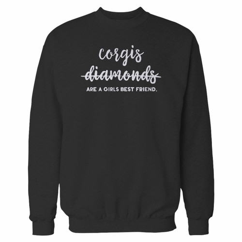 Your corgi are a girls best friend crewneck sweatshirt just got an update. This super comfortable and lighter weight crewneck will become your favorite go-to sweatshirt. The cozy spandex cuffs and waistband make this pill-resistant sweatshirt a fan favorite.And your group will look and feel their best in this premium ringspun cotton crew.
