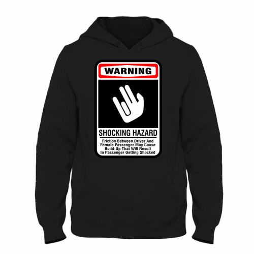 Was created with comfort in mind, this Shocking Hazard Funny Sex Driver Hoodie lighter weight is perfect for any activity. Teams and groups love this hoodie for its affordable price and variety of colors.