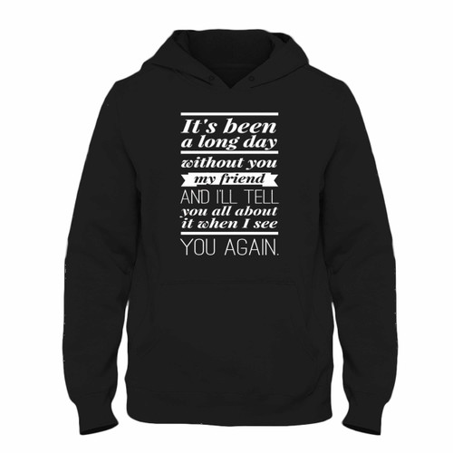 Was created with comfort in mind, this Wiz Khalifa Quote See You Again Hoodie lighter weight is perfect for any activity. Teams and groups love this hoodie for its affordable price and variety of colors.
