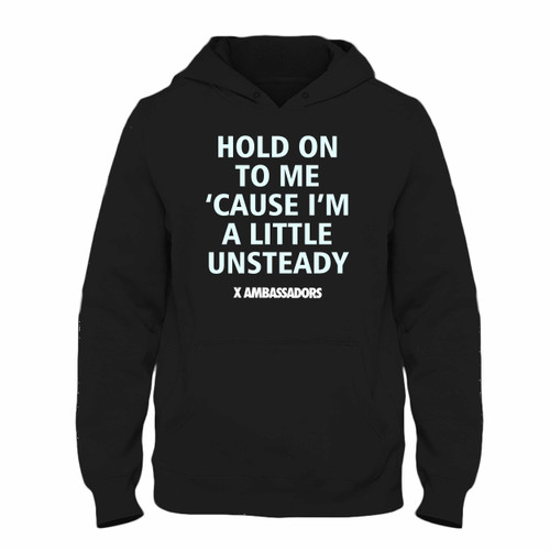 Was created with comfort in mind, this X Ambassadors Lyrics Hold On To Me Hoodie lighter weight is perfect for any activity. Teams and groups love this hoodie for its affordable price and variety of colors.