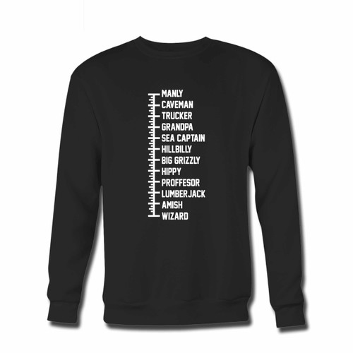 Your Beard Length Funny Grandpa Wizard Redneck Bearded Gift Ruler Crewneck Sweatshirt just got an update. This super comfortable and lighter weight crewneck will become your favorite go-to sweatshirt. The cozy spandex cuffs and waistband make this pill-resistant sweatshirt a fan favorite.And your group will look and feel their best in this premium ringspun cotton crew.