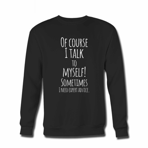 Your Humor Expert Advice Crewneck Sweatshirt just got an update. This super comfortable and lighter weight crewneck will become your favorite go-to sweatshirt. The cozy spandex cuffs and waistband make this pill-resistant sweatshirt a fan favorite.And your group will look and feel their best in this premium ringspun cotton crew.