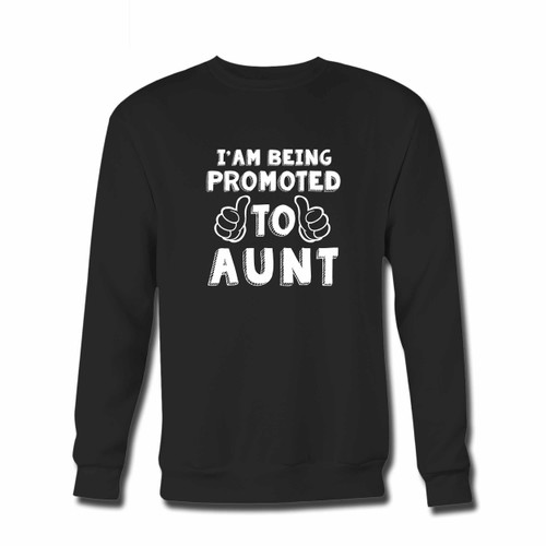 Your I Am Getting Promoted To Aunt Crewneck Sweatshirt just got an update. This super comfortable and lighter weight crewneck will become your favorite go-to sweatshirt. The cozy spandex cuffs and waistband make this pill-resistant sweatshirt a fan favorite.And your group will look and feel their best in this premium ringspun cotton crew.