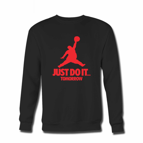 Your Just Do It Tomorrow Parody Crewneck Sweatshirt just got an update. This super comfortable and lighter weight crewneck will become your favorite go-to sweatshirt. The cozy spandex cuffs and waistband make this pill-resistant sweatshirt a fan favorite.And your group will look and feel their best in this premium ringspun cotton crew.