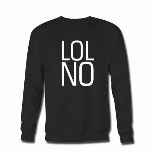 Your Lol No Crewneck Sweatshirt just got an update. This super comfortable and lighter weight crewneck will become your favorite go-to sweatshirt. The cozy spandex cuffs and waistband make this pill-resistant sweatshirt a fan favorite.And your group will look and feel their best in this premium ringspun cotton crew.