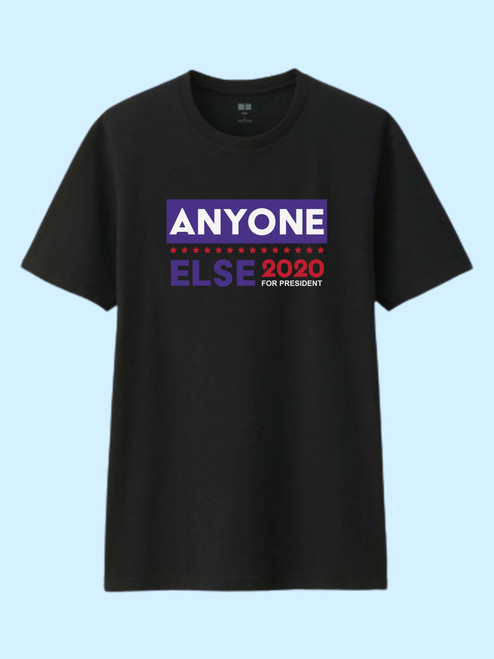 Anyone Else For President Men T Shirt