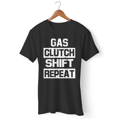 Gas Clutch Shift Repeat Men T Shirt