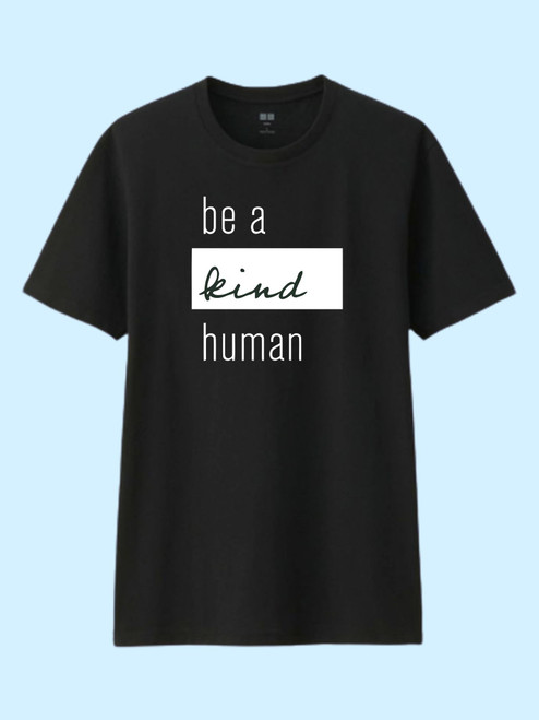 Be A Kind Human Men T Shirt