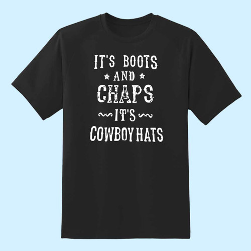 Boots Chaps And Cowboy Men T Shirt