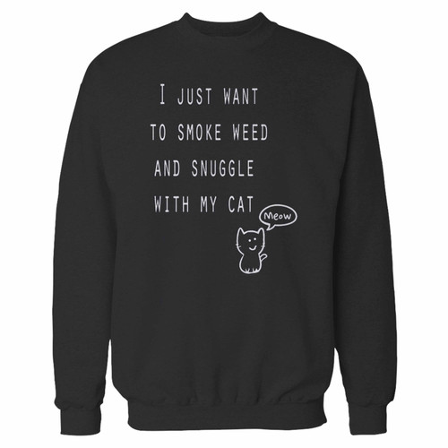 Your i just want to smoke weed and snuggle with my cat funny kitten cannabis crewneck sweatshirt just got an update. This super comfortable and lighter weight crewneck will become your favorite go-to sweatshirt. The cozy spandex cuffs and waistband make this pill-resistant sweatshirt a fan favorite.And your group will look and feel their best in this premium ringspun cotton crew.