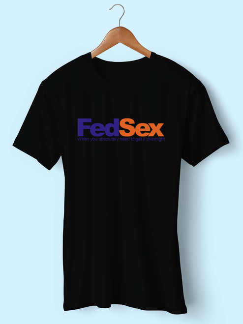 FedSex Funny Men T Shirt