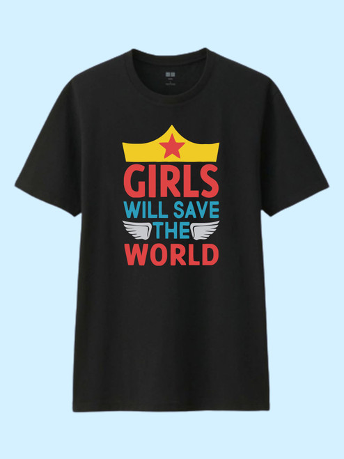 Girl Will Save The World Men T Shirt