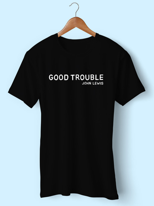 Good Trouble John Lewis Men T Shirt