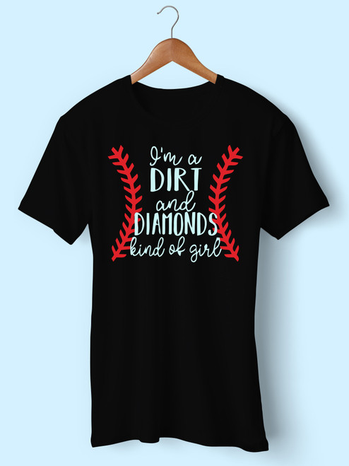 Im A Dirt And Diamonds Kind Of Girl Men T Shirt