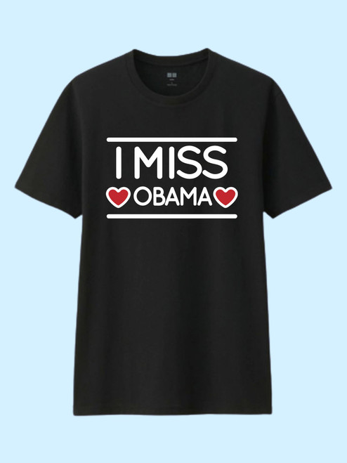 I Miss Barack Obama Men T Shirt