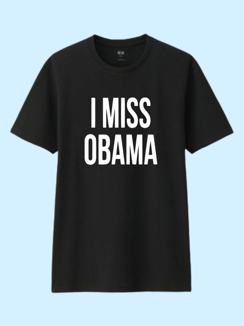 I Miss Obama Men T Shirt