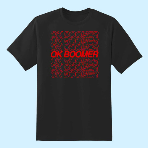 Ok Boomer Men T Shirt
