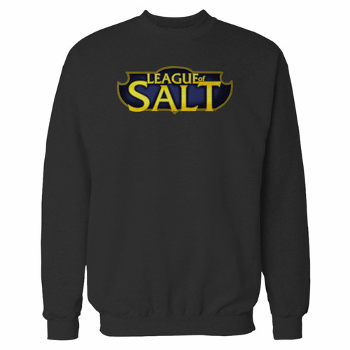 Your league of legends salt crewneck sweatshirt just got an update. This super comfortable and lighter weight crewneck will become your favorite go-to sweatshirt. The cozy spandex cuffs and waistband make this pill-resistant sweatshirt a fan favorite.And your group will look and feel their best in this premium ringspun cotton crew. Your league of legends salt crewneck sweatshirt just got an update. This super comfortable and lighter weight crewneck will become your favorite go-to sweatshirt. The cozy spandex cuffs and waistband make this pill-resistant sweatshirt a fan favorite.And your group will look and feel their best in this premium ringspun cotton crew.