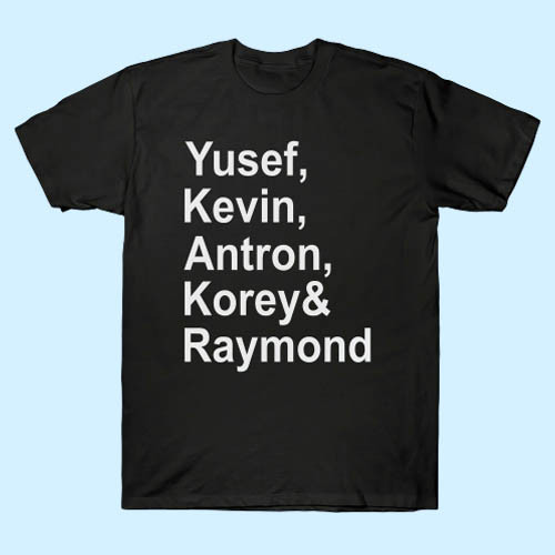 When They See Us Yusef Kevin Antron Korey And Raymond Men T Shirt
