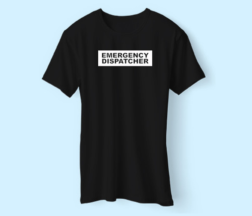 Emergency Dispatcher Best Men T Shirt