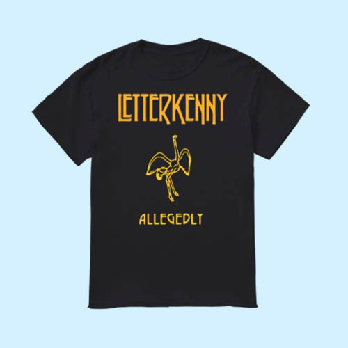 Letterkenny Allegedly Best Men T Shirt Letterkenny Allegedly Best Men T Shirt