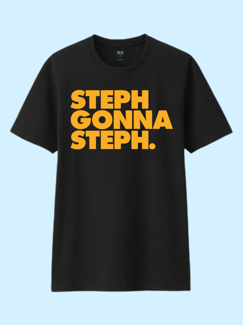 Steph Gonna Steph Stephen Curry Best Men T Shirt