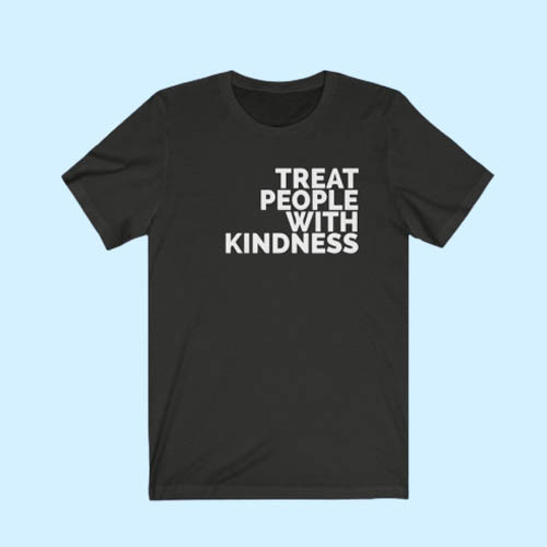 Treat People With Kindness Art Best Men T Shirt