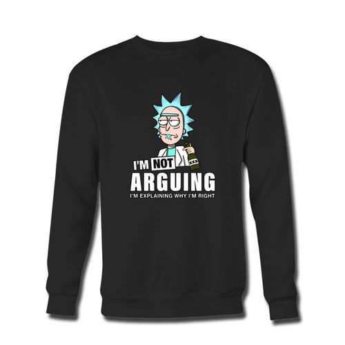 Your Rick And Morty Im Not Arguing Im Explaining Why Im Right Crewneck Sweatshirt just got an update. This super comfortable and lighter weight crewneck will become your favorite go-to sweatshirt. The cozy spandex cuffs and waistband make this pill-resistant sweatshirt a fan favorite.And your group will look and feel their best in this premium ringspun cotton crew.