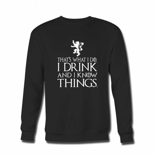 Your That What I Do I Drink And I Know Thing Crewneck Sweatshirt just got an update. This super comfortable and lighter weight crewneck will become your favorite go-to sweatshirt. The cozy spandex cuffs and waistband make this pill-resistant sweatshirt a fan favorite.And your group will look and feel their best in this premium ringspun cotton crew.