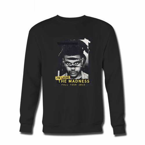 Your The Weeknd The Madness Fall Tour 2015 Crewneck Sweatshirt just got an update. This super comfortable and lighter weight crewneck will become your favorite go-to sweatshirt. The cozy spandex cuffs and waistband make this pill-resistant sweatshirt a fan favorite.And your group will look and feel their best in this premium ringspun cotton crew.