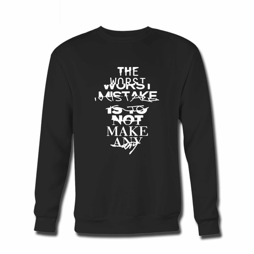 Your Zayn Quote The Worst Mistake Crewneck Sweatshirt just got an update. This super comfortable and lighter weight crewneck will become your favorite go-to sweatshirt. The cozy spandex cuffs and waistband make this pill-resistant sweatshirt a fan favorite.And your group will look and feel their best in this premium ringspun cotton crew.