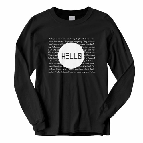 This classic fit Adele Hello Lyrics All Lyrics Quote Long Sleeve Shirt is casually elegant and very comfortable. With fine quality print to make one stand out, it's a perfect fit for every occasion.
