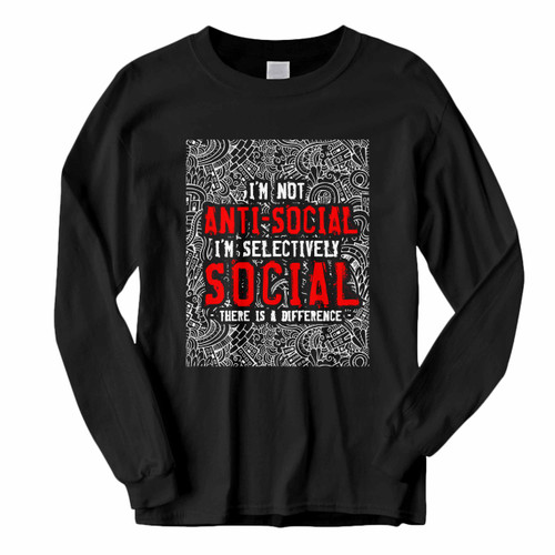 This classic fit Anti Social Selectively Social Sarcastic Long Sleeve Shirt is casually elegant and very comfortable. With fine quality print to make one stand out, it's a perfect fit for every occasion.