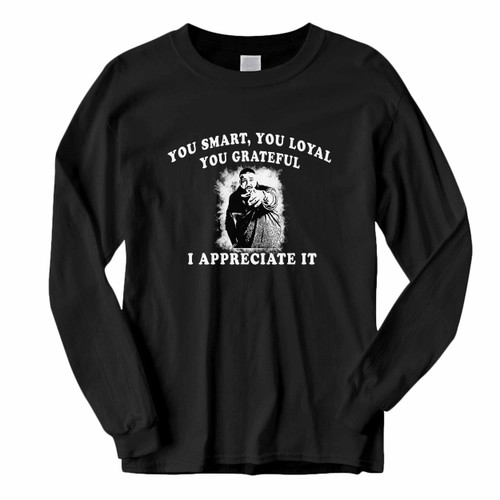 This classic fit Dj Khaled You Smart You Loyal You Grateful Long Sleeve Shirt is casually elegant and very comfortable. With fine quality print to make one stand out, it's a perfect fit for every occasion.