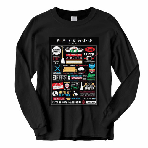 This classic fit Friends Tv Quotes Collage Long Sleeve Shirt is casually elegant and very comfortable. With fine quality print to make one stand out, it's a perfect fit for every occasion.