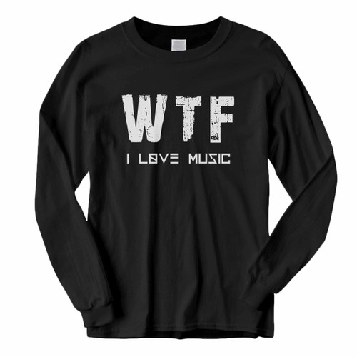 This classic fit I Love Music What The Fuck Long Sleeve Shirt is casually elegant and very comfortable. With fine quality print to make one stand out, it's a perfect fit for every occasion.