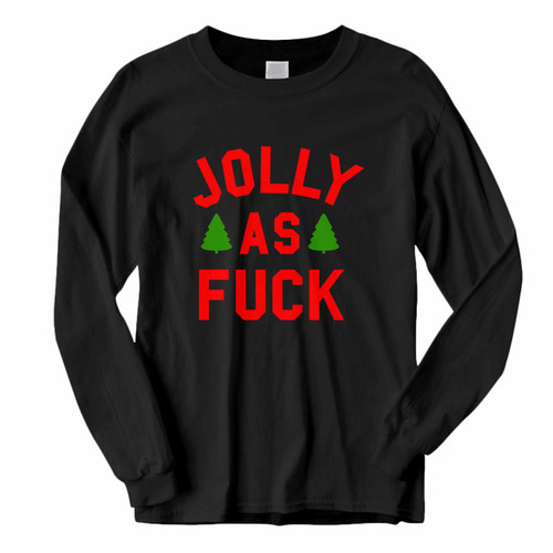 This classic fit Jolly As Fuck Long Sleeve Shirt is casually elegant and very comfortable. With fine quality print to make one stand out, it's a perfect fit for every occasion.