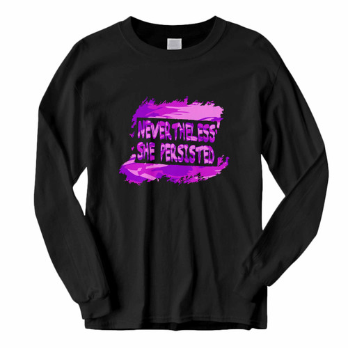 This classic fit Nevertheless She Persisted Pink Brush Long Sleeve Shirt is casually elegant and very comfortable. With fine quality print to make one stand out, it's a perfect fit for every occasion.
