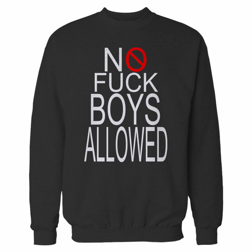 Your no f boys allowed crewneck sweatshirt just got an update. This super comfortable and lighter weight crewneck will become your favorite go-to sweatshirt. The cozy spandex cuffs and waistband make this pill-resistant sweatshirt a fan favorite.And your group will look and feel their best in this premium ringspun cotton crew.