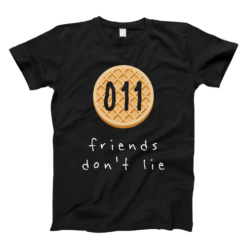 011 Friends Dont Lie Fresh Men T Shirt